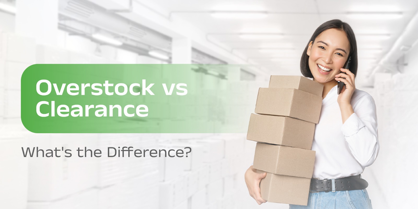 Overstock vs Clearance: What’s the Difference?